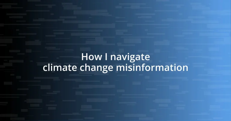 How I navigate climate change misinformation