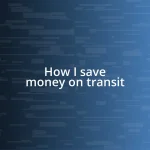 How I save money on transit