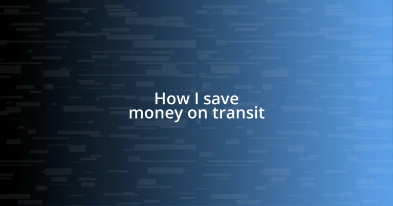 How I save money on transit