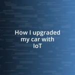 How I upgraded my car with IoT