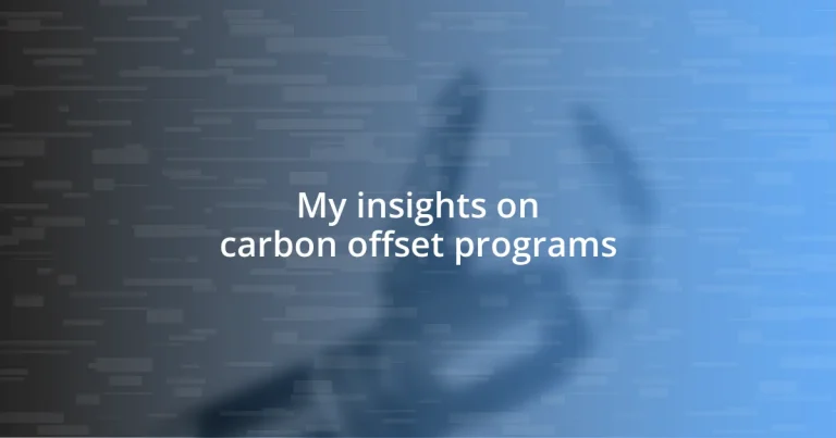 My insights on carbon offset programs