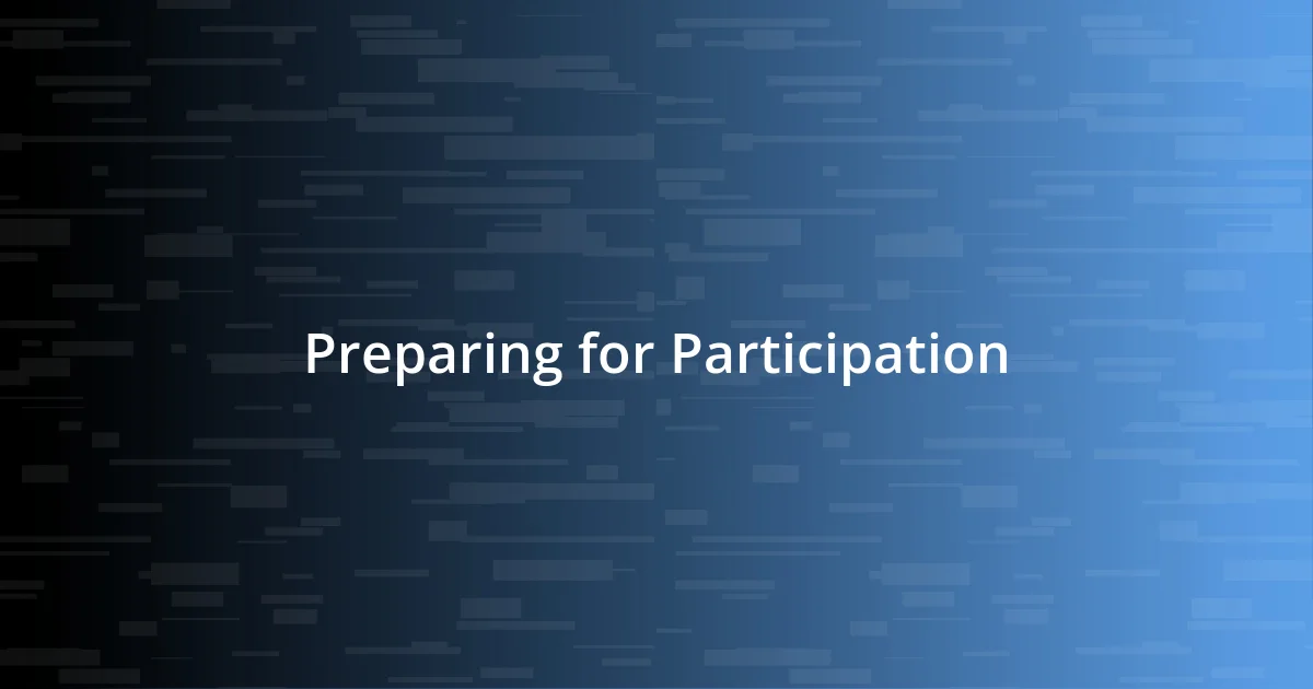 Preparing for Participation