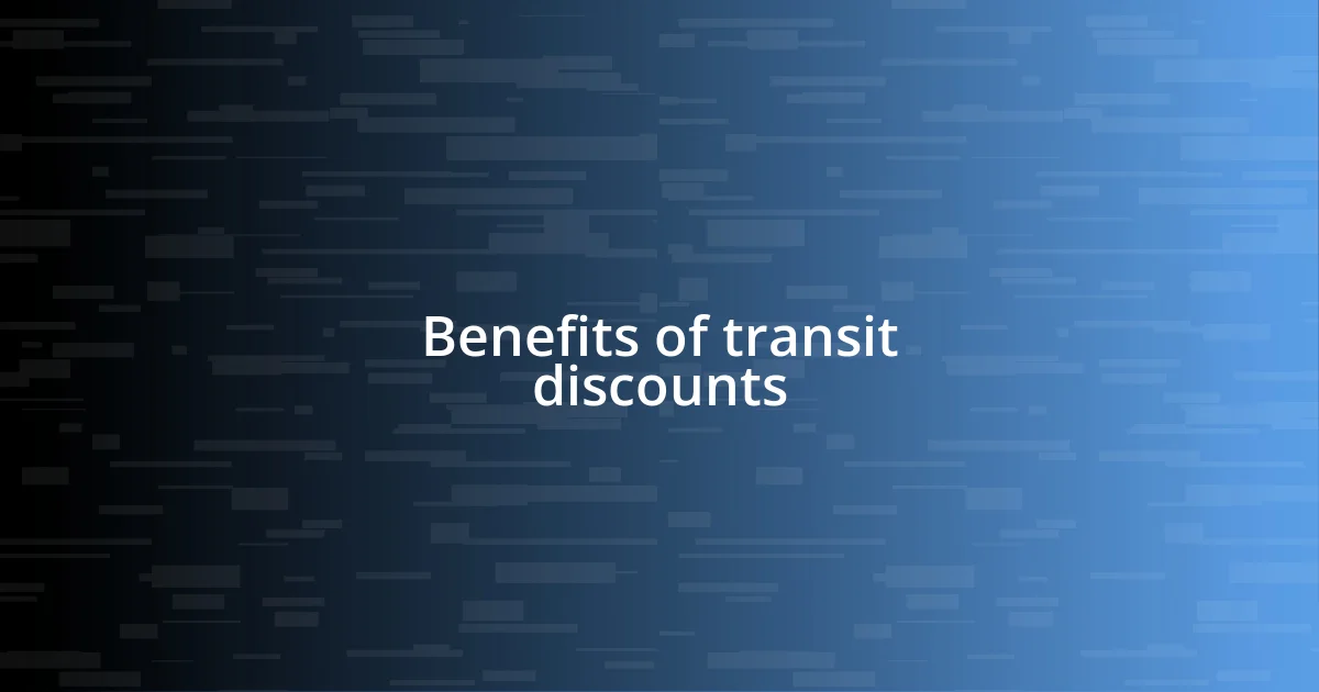 Benefits of transit discounts