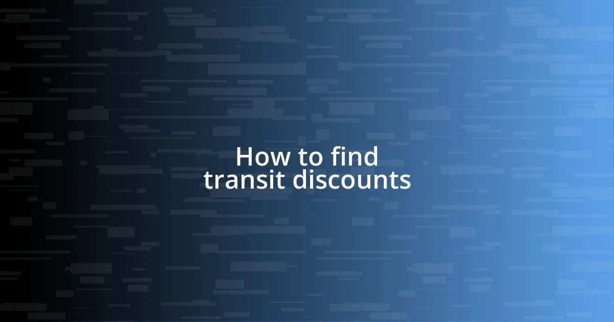 How to find transit discounts