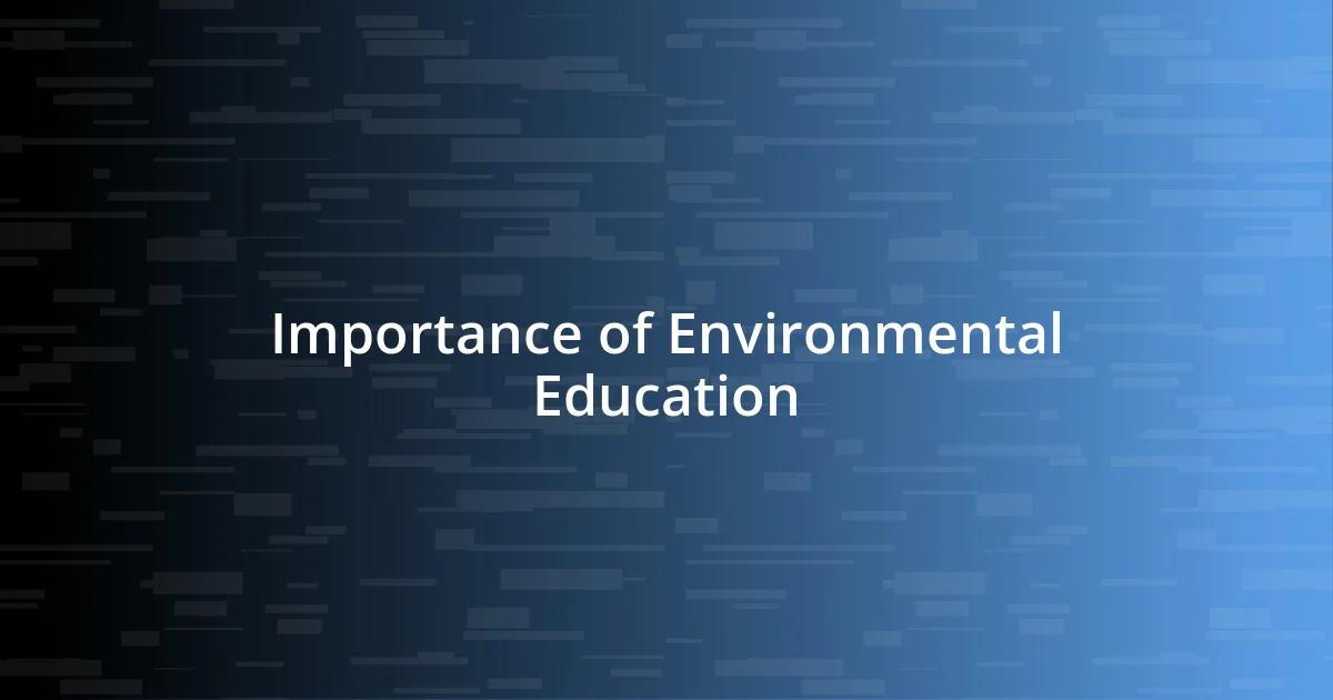 Importance of Environmental Education