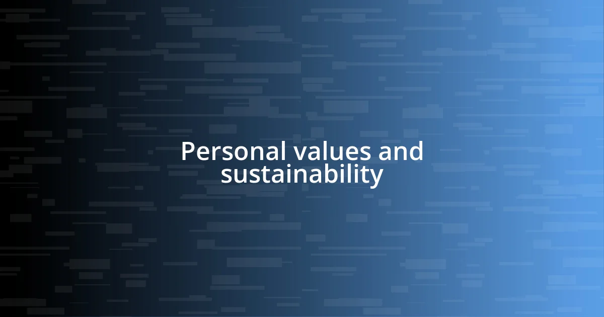 Personal values and sustainability